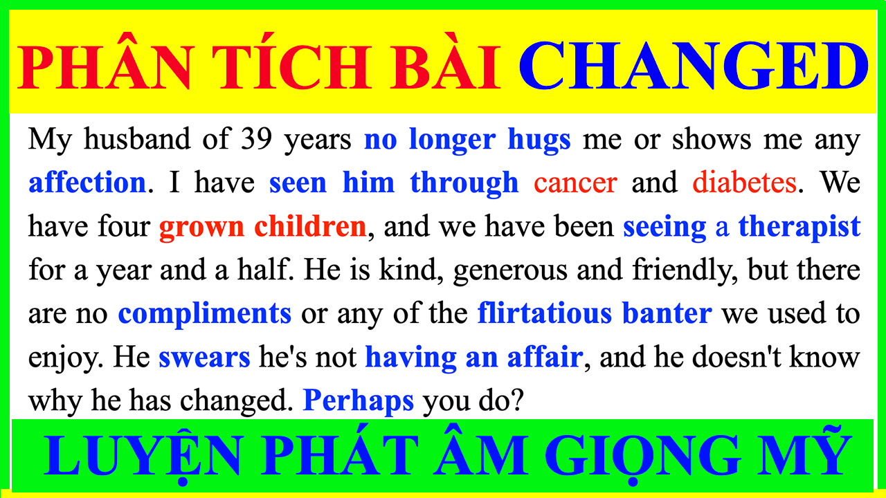 Học tiếng anh từ bài Changed trong bộ Effortless English