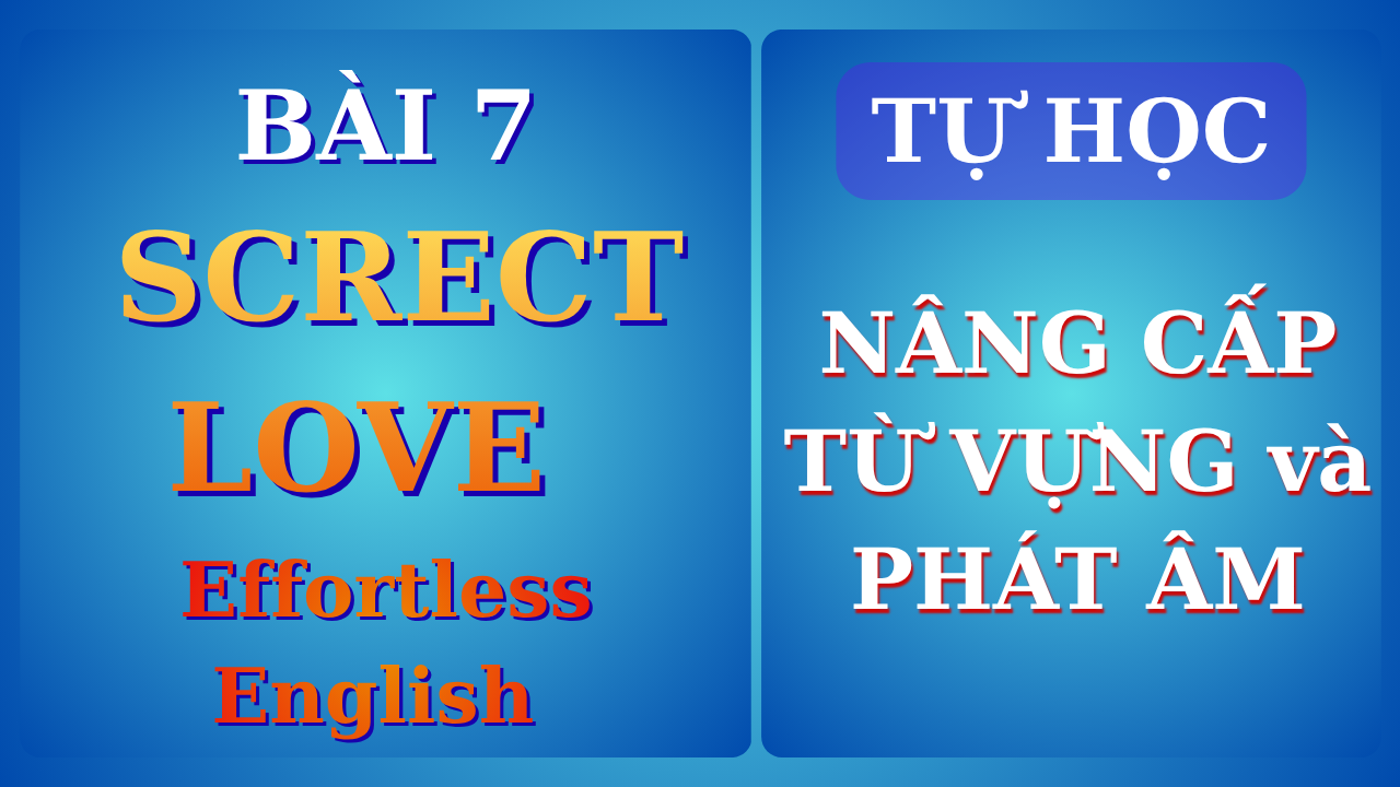 Mini Story Secret Love trong bộ Effortless English